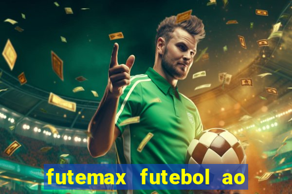 futemax futebol ao vivo na tv